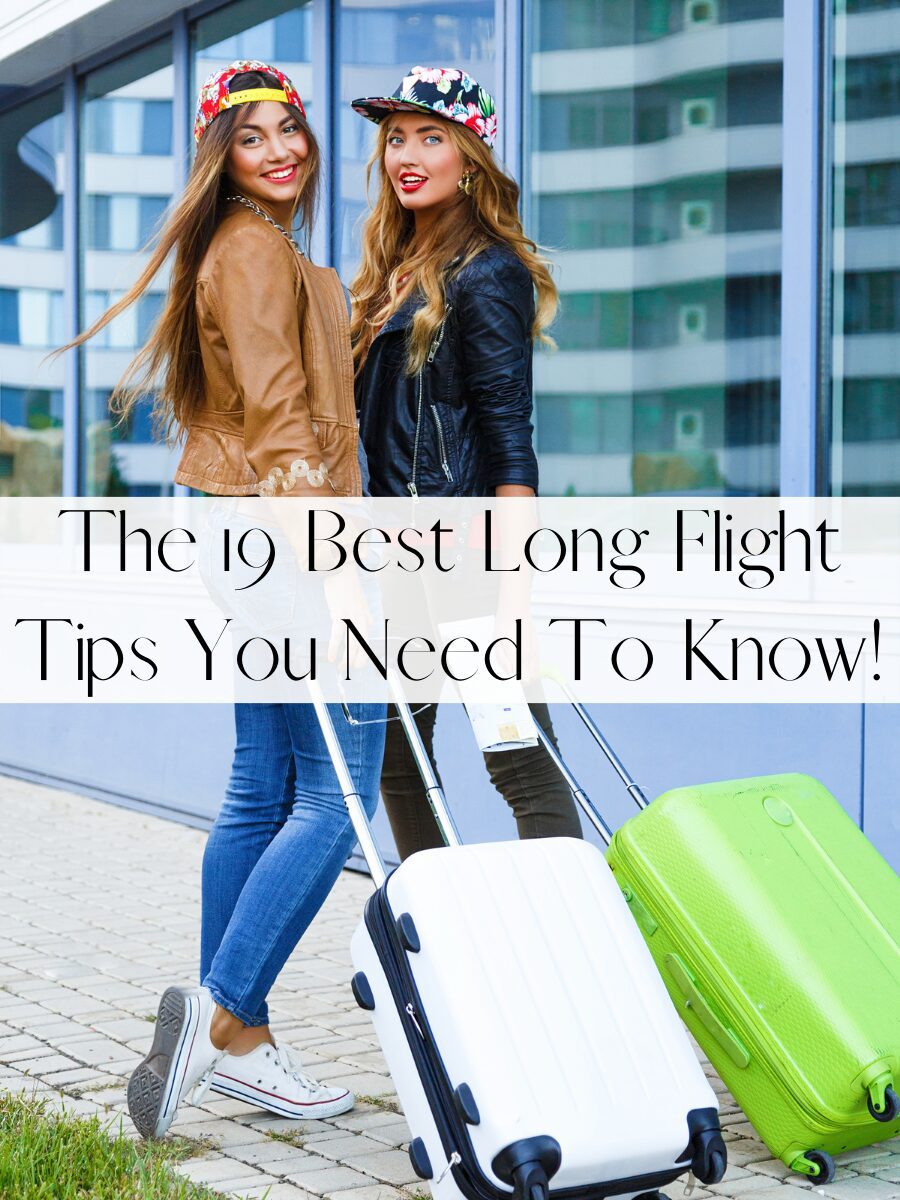 The 19 Best Long Flight Tips You Need To Know in 2023!