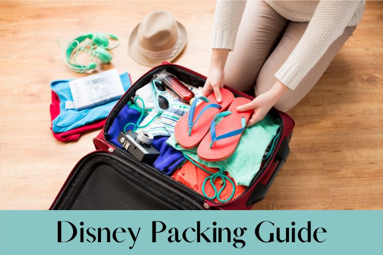 Girl packing her bag, text says Disney Packing Guide
