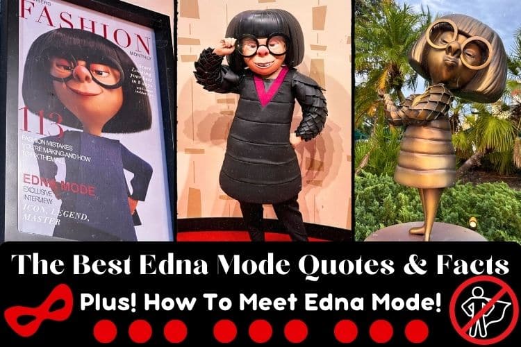 41+ Best Edna Mode Quotes & Facts: Plus, The Edna Mode Experience Guide!